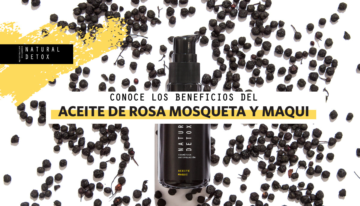 Conoce los Beneficios del Aceite de Rosa Mosqueta y Maqui